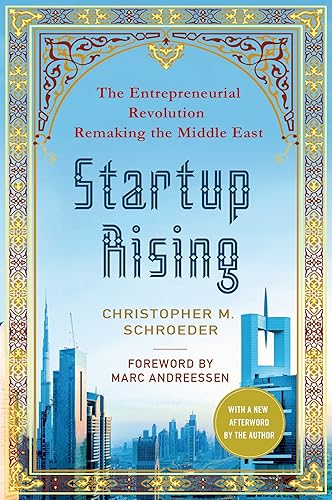 Download Startup Rising: The Entrepreneurial Revolution Remaking the Middle East PDF