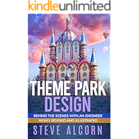 Theme Park Design: Behind the Scenes with an Engineer book cover