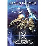 Ix Incursion: The Chaos Wave Book 2
