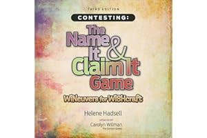 Contesting: The Name It & Claim It Game: WINeuvers for WISHcraft