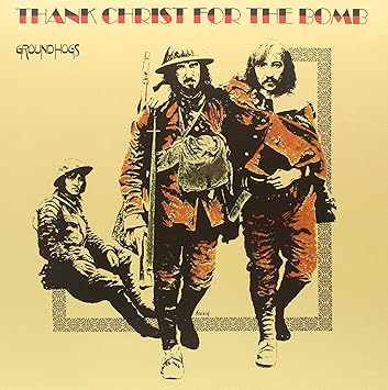 Groundhogs Thank Christ For The Bomb Vinyl Amazon Com Music