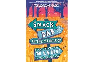 Smack Dab in the Middle of Maybe