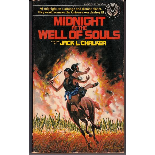 Midnight at the Well of Souls: Chalker, Jack L.: 9780345324450