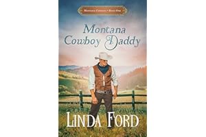 Montana Cowboy Daddy : A Christian Historical Western Romance of Faith, Family, and Second Chances (Montana Cowboys Book 1)
