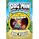 Dog Man: Lord of the Fleas: From the Creator of Captain Underpants