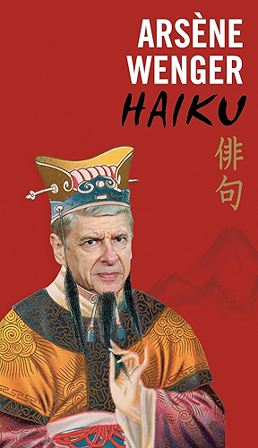 Download Arsène Wenger Haiku (English Edition) PDF