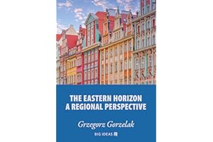 The eastern horizon – A regional perspective (Big Ideas Book 14)