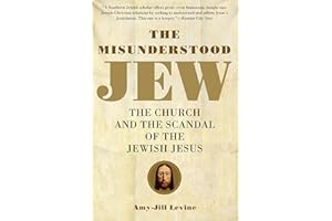 The Misunderstood Jew: The Church and the Scandal of the Jewish Jesus