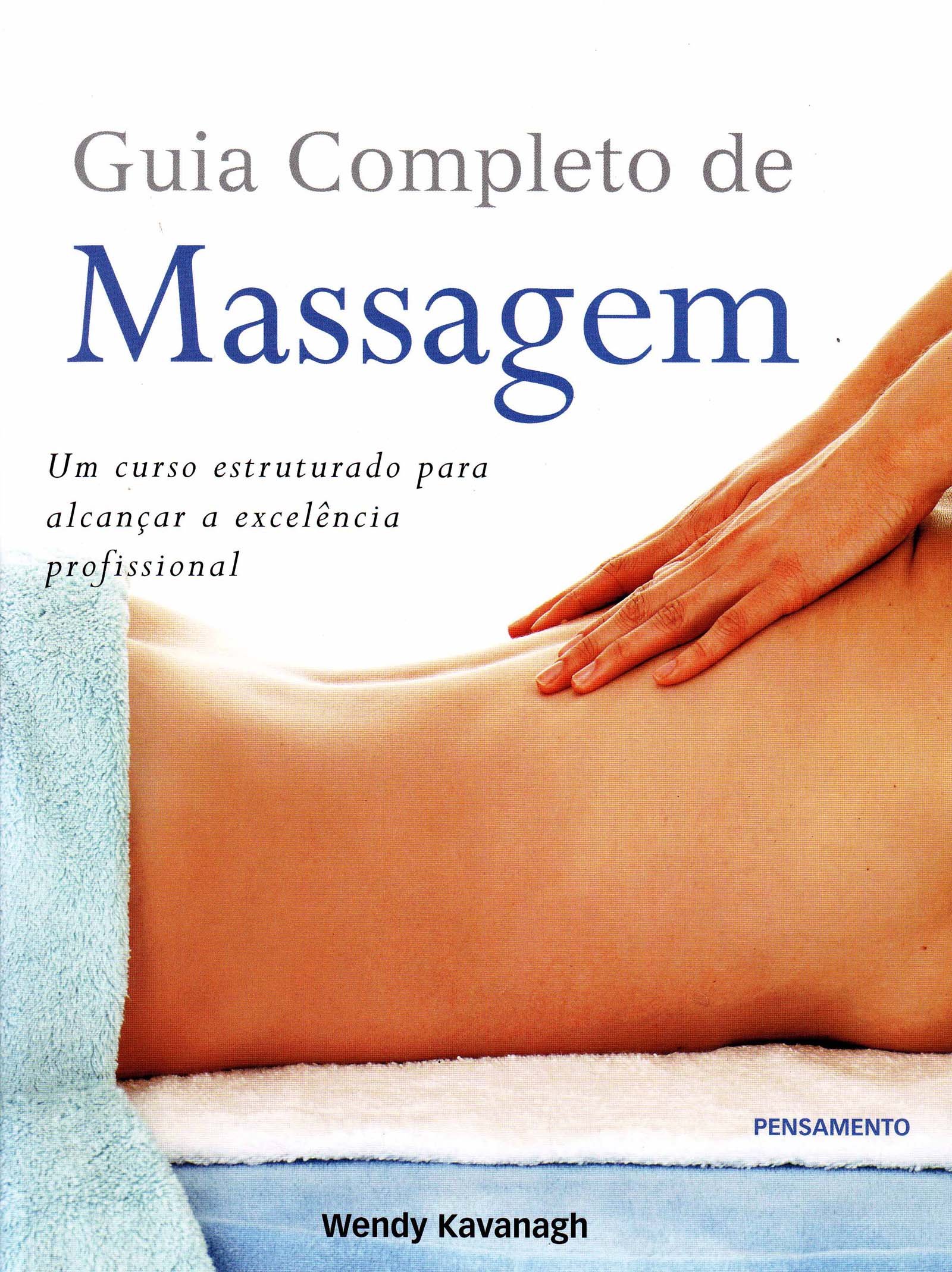 Guia Completo de Massagem PDF Wendy Kavanagh
