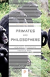 Primates and Philosophers: How Morality Evolved (Princeton Science Library)