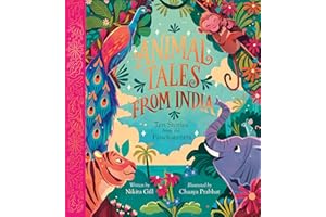 Animal Tales from India: Ten Stories from the Panchatantra (Nosy Crow Classics, 2)