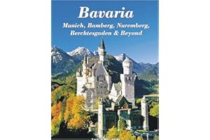 Bavaria: Munich, Bamberg, Nuremberg, Berchtesgaden & Beyond