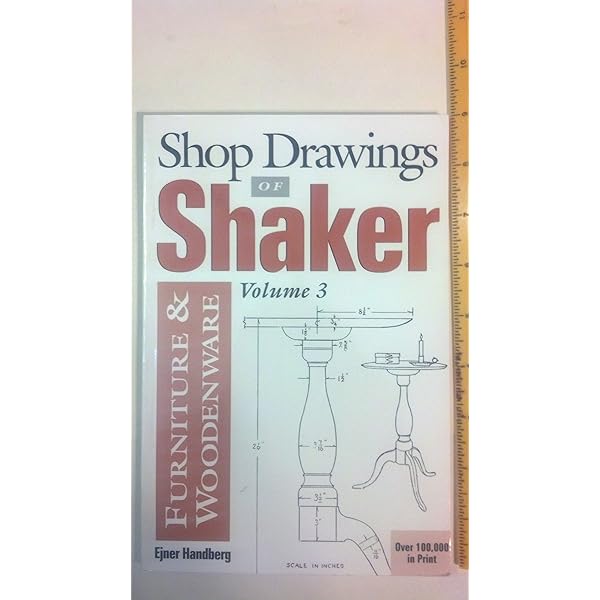 Shop Drawings of Shaker Furniture and Woodenware: Handberg, Ejner