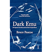 Dark Emu: Aboriginal Australia and the birth of agriculture book cover