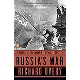Russia's War: A History of the Soviet Effort: 1941-1945