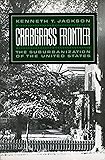 Crabgrass Frontier: The Suburbanization of the United States