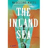 The Inland Sea: A Novel