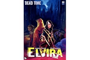Elvira Time - Saison 1 Episode 1: Dead Time (French Edition)