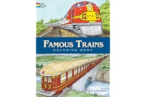 Famous Trains Coloring Book: Legendary Steam, Diesel, and Passenger Trains from Around the World