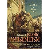 The Legacy of Islamic Antisemitism: From Sacred Texts to Solemn History