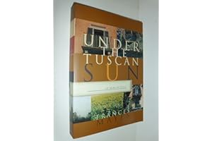 Under the Tuscan Sun: At Home in Italy