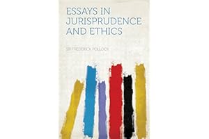 Essays in Jurisprudence and Ethics