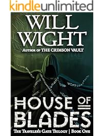 House of Blades (The Traveler's Gate Trilogy Book 1)