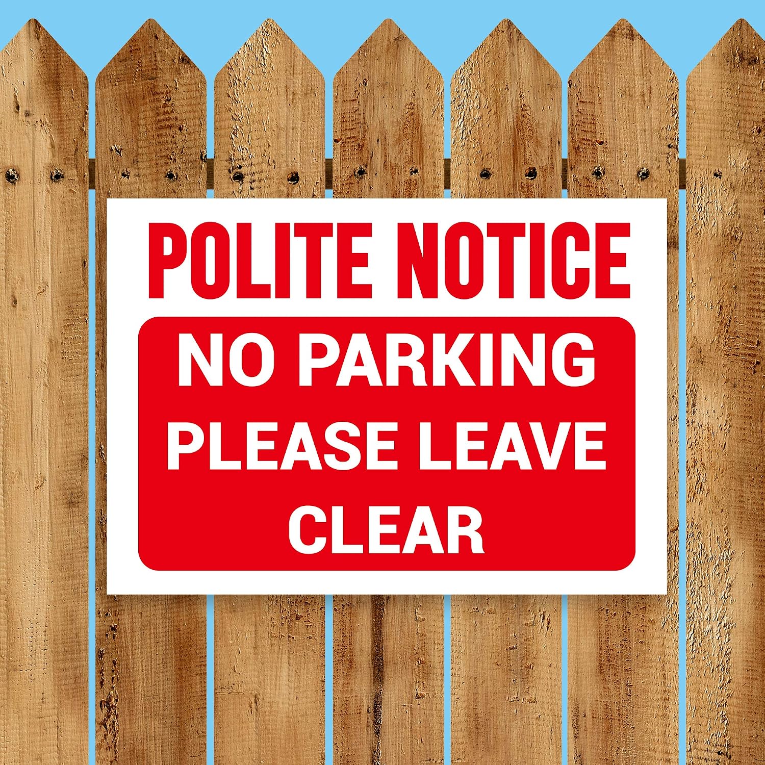 Polite Notice No Parking Please Leave Clear Sign, Durable Rust-Proof PVC, Weatherproof Outdoor Use, Multiple Sizes - Image 3