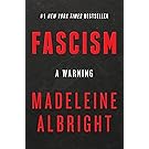 Fascism: A Warning