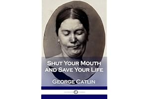 Shut Your Mouth and Save Your Life (Illustrated)