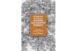 Ecology and Recovery of Eastern Old-Growth Forests