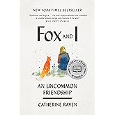 Fox and I: An Uncommon Friendship
