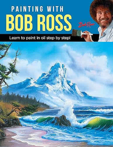 Download Painting With Bob Ross: Learn to Paint in Oil Step by Step! PDF