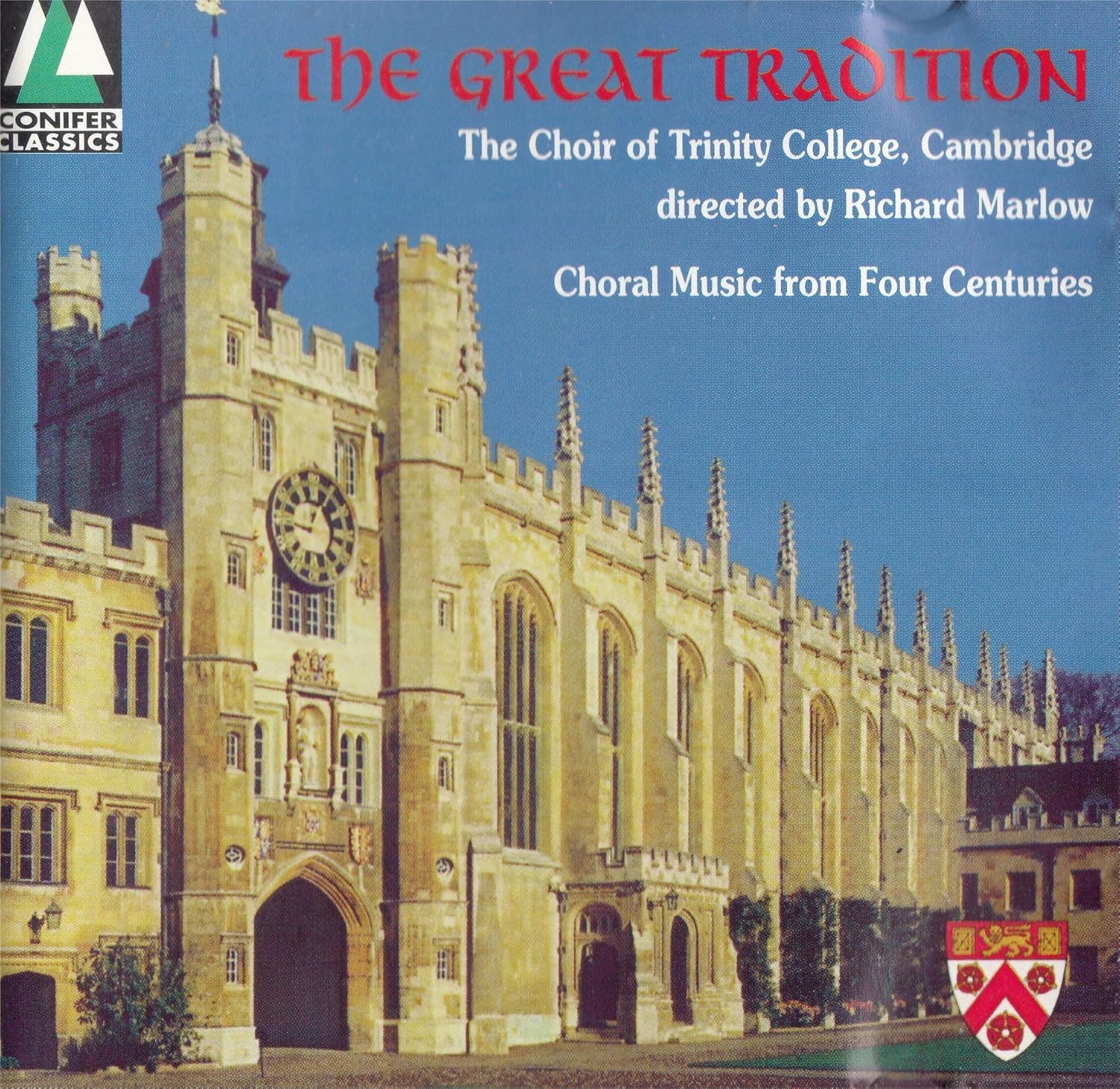 Choir Of Trinity College Of Cambridge The Great Tradition,Choral Music From Four centuries [UK