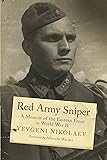 Red Army Sniper: A Memoir on the Eastern Front in World War II (Greenhill Sniper Library)