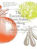 The Essentials of Classic Italian Cooking
