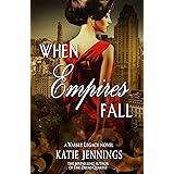 When Empires Fall (A Vasser Legacy Novel Book 1)