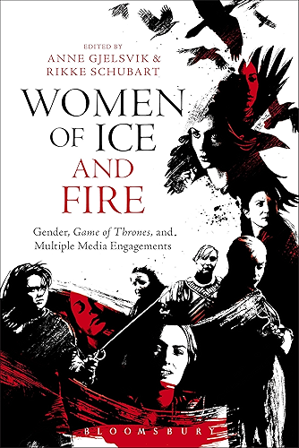 Download Women of Ice and Fire: Gender, Game of Thrones and Multiple Media Engagements (English Edition) PDF