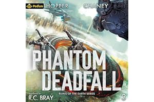 Phantom Deadfall: Ruins of the Earth, Book 3