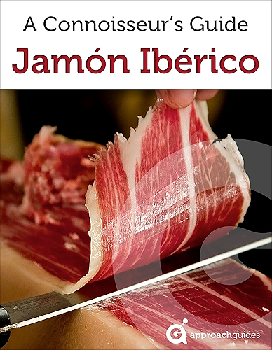 Download Jamón Ibérico: A Connoisseur’s Guide (Spain Travel Guide 2019) (English Edition) PDF