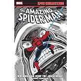 Amazing Spider-Man Epic Collection: Nothing Can Stop The Juggernaut