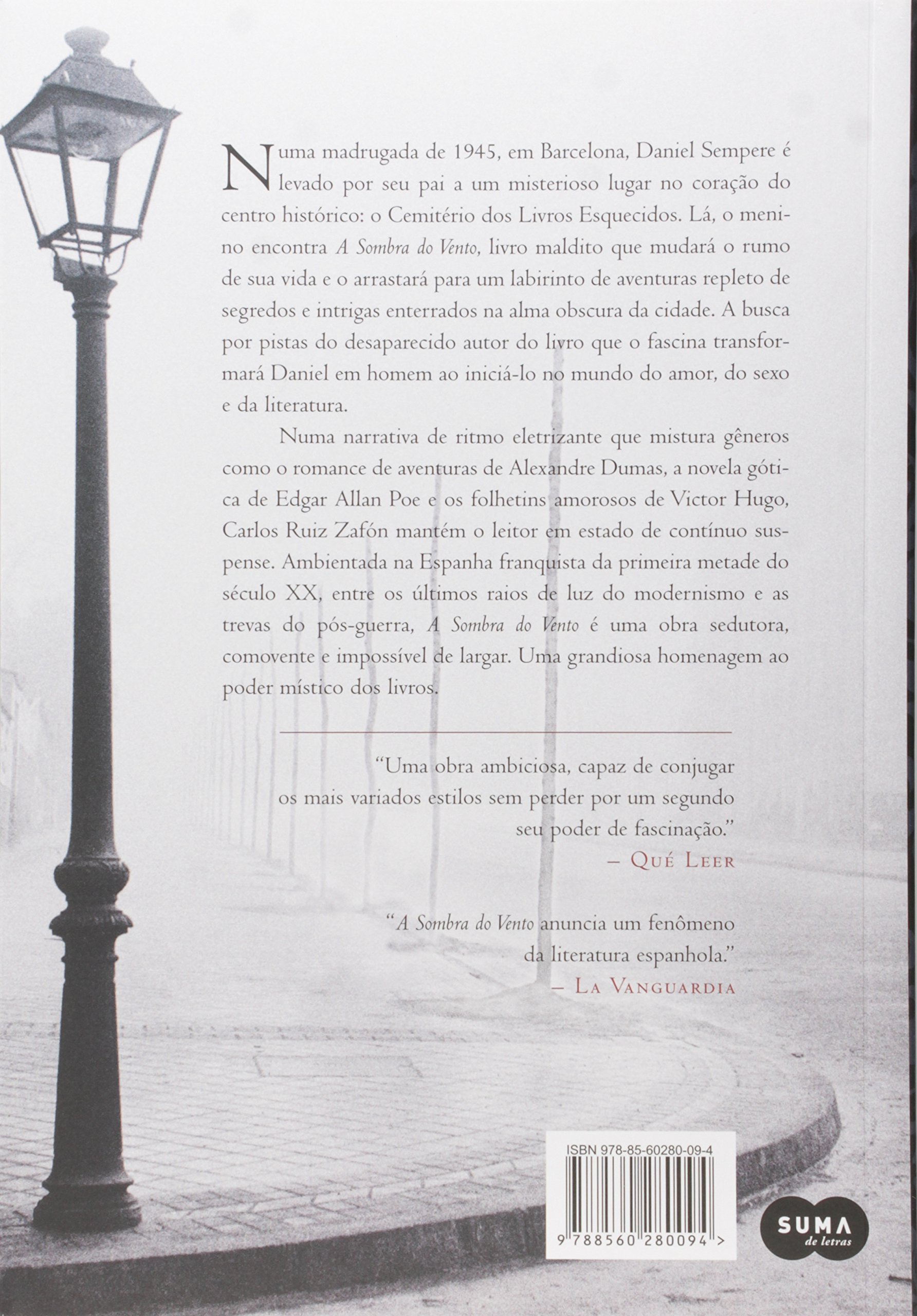 A Sombra Do Vento The Shadow Of The Wind Portuguese Carlos Ruiz Zafon 9788560280094 Amazon Com Books
