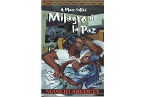 A Place Called Milagro de la Paz