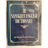 A Sanskrit-English Dictionary: Etymologically and Philologically Arranged With Special Reference to Cognate Indo-European Lan