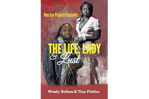 The Life, Lady & Lust