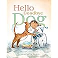 Hello Goodbye Dog