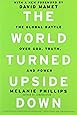 The World Turned Upside Down: The Global Battle over God, Truth, and Power