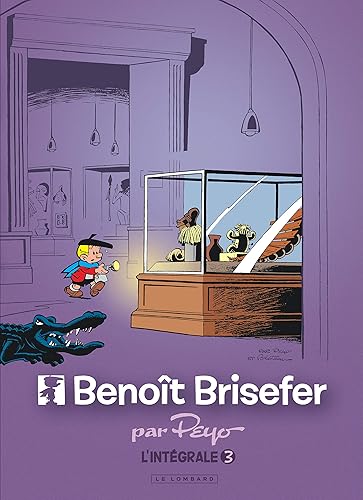 Download Intégrale Benoît Brisefer - tome 3 - Intégrale Benoît Brisefer 3 PDF
