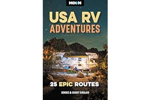 Moon USA RV Adventures: 25 Epic Routes (Travel Guide)