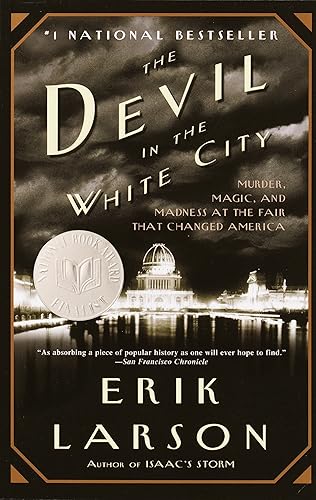 Download The Devil in the White City: Murder, Magic, and Madness at the Fair that Changed America PDF